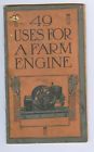 C1914 Brochure 49 Uses Engine - Farm Morse Fairbanks
