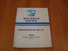 S-14d S-10d S-12d Wisconsin Instruction Book And Parts List Engine Manual