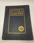Antique University Of Illinois Song Book C.1912. Fixed Price $59.00.
