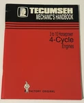 Tecumseh Mechanics Handbook 3 To 10 Horsepower 4 Cycle Engines. Fixed Price $15.00.