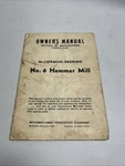 Old Ih International Harvester Mccormick Deering No. 6 Hammer Mill Manual. Fixed Price $11.23.