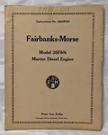 1940 Fairbanks Morse Model 35F83/4 Marine Diesel Engine Instructions Book Repair. Fixed Price $79.99.