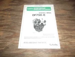 Kubota DF750-E Water Cooled Engine Owner Operator Maintenance Manual User Guide. Fixed Price $125.80.