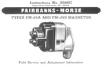 Instructions Service Manual Fairbanks Morse FM-J4A & FM-J4B Magneto No. 2846C. Fixed Price $20.00.