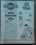Briggs & Stratton Engine Manual Repair Instructions Iv Book Form MS-4750-70. Fixed Price $12.00.