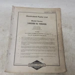 Briggs & Stratton Illustrated Parts List Model Series 100200 100299. Fixed Price $9.95.