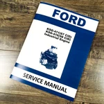 Ford KSG-411 I-67 Cid KSG-416 I-98 Industrial Engine Service Manual Repair. Fixed Price $28.97.