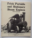 Frick Portable And Stationary Steam Engines 1916 Catalog. Fixed Price $15.95.