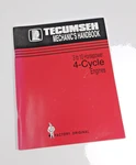 Tecumseh Mechanics Handbook 3 To 10 Horsepower 4 Cycle Engines. Fixed Price $14.95.