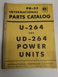 International Ih PU-33 U-264 UD-264 Power Units Parts List Catalog Manual. Fixed Price $17.00.