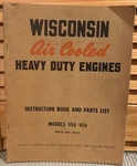 Wisconsin Air Cooled Gas Engine Parts Manual Models VE4 VF4. Fixed Price $6.00.
