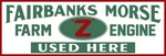 Fairbanks Morse Farm Engine Used Here New Sign 12X36" Usa Steel Xl Size. Fixed Price $108.88.
