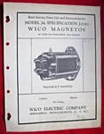 1940'S Wico J4 Spec. J-1343 Magnetos Service & Parts List Manual. Fixed Price $35.00.