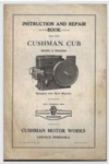 Cushman Cub Model Gas Engine Repair Manual Book Hit & Miss W/ Wico Magneto. Fixed Price $10.95.