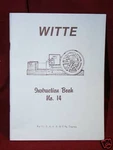 Witte Headless Engine Manual Gas Motor Instruction Book. Fixed Price $13.95.
