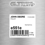 E551E Pulley Fits John Deere (surplus Open Box). Fixed Price $329.88.