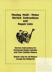 Maytag Multi Motor Hit Miss Engine Service Manual 72 82 92 B 31 33 FW-1718. Fixed Price $11.28.