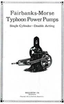Fairbanks Morse Typhoon Power Pumps Manual Booklet Single Cylinder Gas Engine. Fixed Price $13.95.