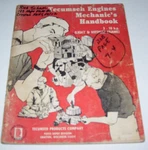 Tecumseh Engines 3 To 10 Hp Light & Medium Frame Mechanic's Handbook #692509. Fixed Price $14.95.