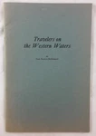 Scarce Old Travelers On The Western Waters Study Of Diaries 1780S-1800S. Fixed Price $7.53.