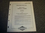 Briggs & Stratton Model Series 130200-130299 Engine Illustrated Parts List Xz. Fixed Price $80.07.