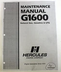 Hercules Maintenance Manual G1600 Engines Natural Gas, Gasoline Lpg 40-0090202. Fixed Price $34.99.