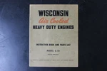 Wisconsin S-7D Air Cooled Heavy Duty Engine Instruction Book Parts List MM-297. Fixed Price $29.99.