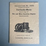 1917 FAIRBANKS-MORSE-1.5 H.p. Type Z Hit & Miss Gas Engine Instructions 2407C. Fixed Price $19.99.