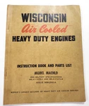Wisconsin Air Cooled Heavy Duty Engines Inst. Book & Parts List Maenld MM-292-A. Fixed Price $14.99.