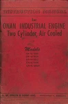 Instruction Manual For Onan Industrial Engine Two Cylinder Air Cooled Models Ck-. Fixed Price $29.99.