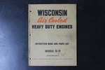 Wisconsin Te-tf Air Cooled Engine Instruction Book Parts List MM-249-C Manual. Fixed Price $29.99.