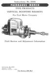 Fairbanks Morse FM-XV4C73 Vertical Mounting Magneto Instructions No. 2958 Ford. Fixed Price $20.00.