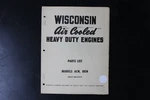 Wisconsin Air Cooled Engines Parts List Manual Acn Bkn MM-270-E Heavy Duty. Fixed Price $29.99.