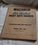 Wisconsin Air Cooled Engine Instruction Book Parts List Abn Akn MM-253-A 1951. Fixed Price $19.99.