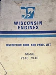Wisconsin Engines VE4D VF4D Instruction Book And Parts List Manual MM-265. Fixed Price $14.99.