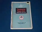 Continental Motors Power Unit P20 Engine H9 Instruction & Parts Manual 1926. Fixed Price $35.00.