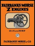 Fairbanks Morse Z Engines, 10, 15 & 20 Horsepower New Metal Sign: 12X16". Fixed Price $34.88.