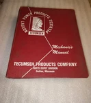 Tecumseh Mechanic's Manual Lauson Power Peerless Engines Shop Repair Guide. Fixed Price $24.95.