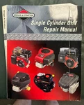 Briggs And Stratton Repair Manual For Single Cylinder Ohv Engines Part #272147. Fixed Price $14.99.