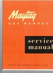 Maytag "dutch Oven" Stove - Factory Service Manual Rare 1952. Fixed Price $57.00.