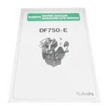 Kubota DF750-E Water Cooled Engine Parts List Catalog Manual Book. Fixed Price $155.77.